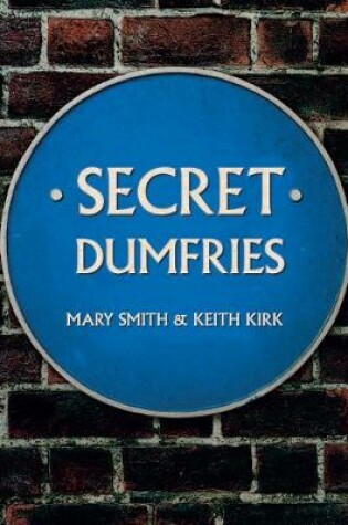 Cover of Secret Dumfries