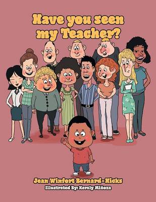 Cover of Have You Seen My Teacher?