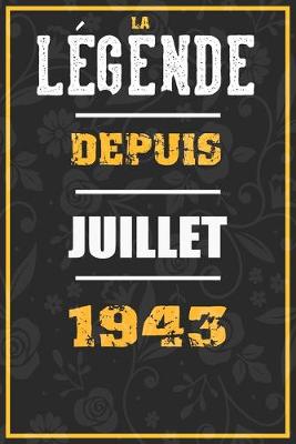 Book cover for La Legende Depuis JUILLET 1943