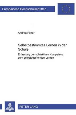 Cover of Selbstbestimmtes Lernen in Der Schule