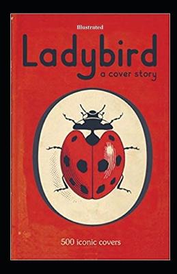 Book cover for Ladybird A Cover Story illustrated