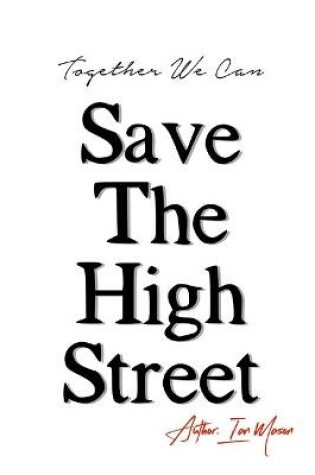 Cover of Save The High Street