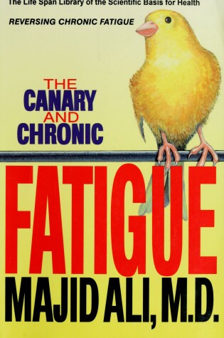 Cover of The Canary and Chronic Fatigue