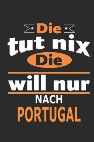 Cover of Die tut nix Die will nur nach Portugal