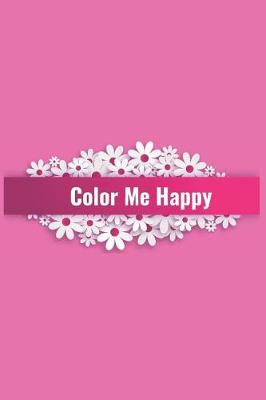 Book cover for Color Me Happy
