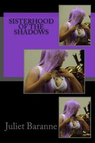 Cover of Sisterhood of the Shadows
