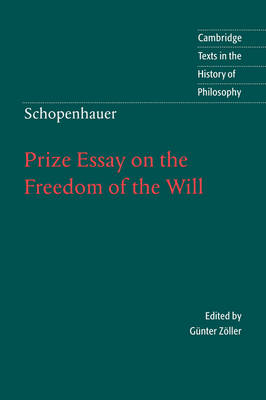 Book cover for Schopenhauer: Prize Essay on the Freedom of the Will