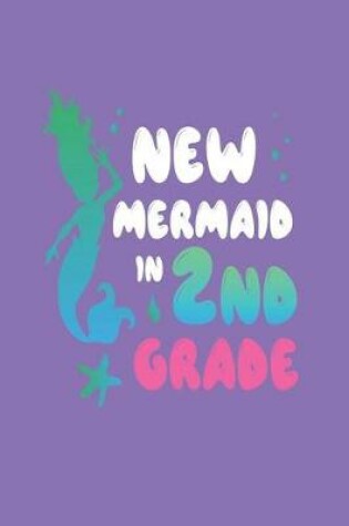 Cover of New Mermaid in 2nd Grade