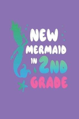 Book cover for New Mermaid in 2nd Grade