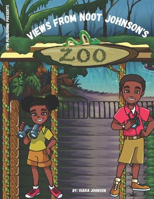 Book cover for Views from Noot Johnson's Zoo