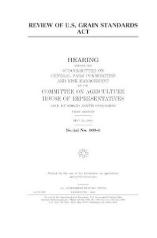 Cover of Review of U.S. Grain Standards Act