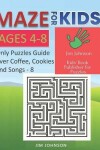 Book cover for Maze for Kids Ages 4-8 - Only Puzzles No Answers Guide You Need for Having Fun on the Weekend - 8