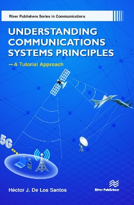 Book cover for Understanding Communications Systems Principles-A Tutorial Approach