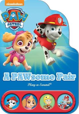 Book cover for Nickelodeon Paw Patrol: A Pawsome Pair Sound Book