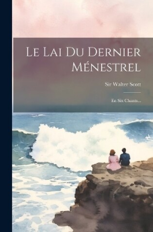 Cover of Le Lai Du Dernier Ménestrel