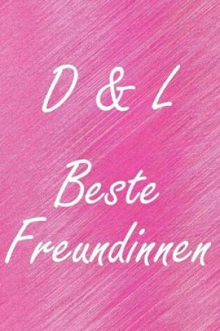 Cover of D & L. Beste Freundinnen