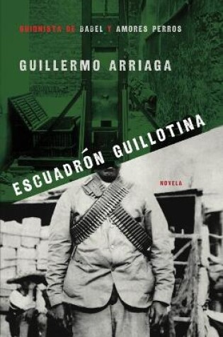 Cover of Escuadron Guillotina