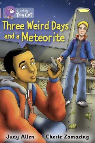 Cover of Three Weird Days and a Meteorite