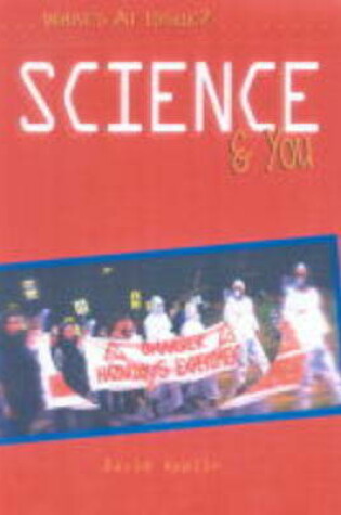 Cover of What's at Issue? Science and You