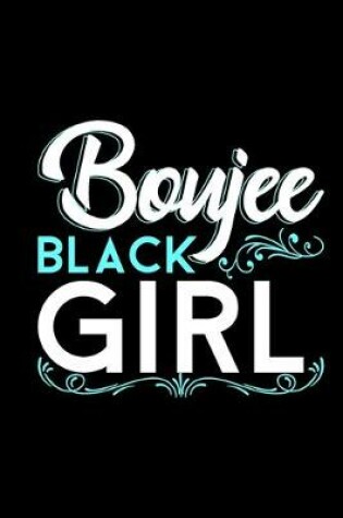 Cover of Boujee Black Girl