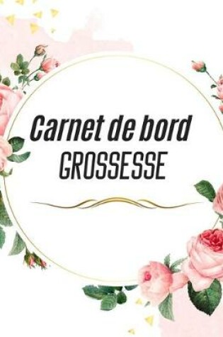 Cover of Carnet de bord Grossesse