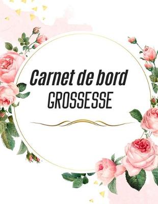 Book cover for Carnet de bord Grossesse