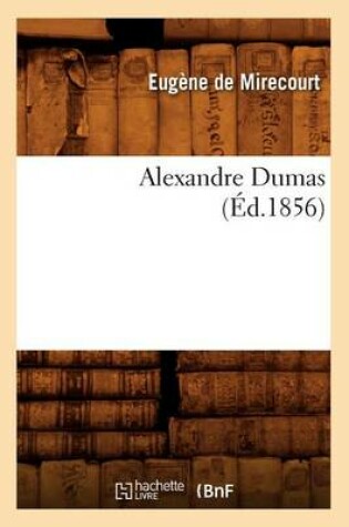 Cover of Alexandre Dumas (Ed.1856)