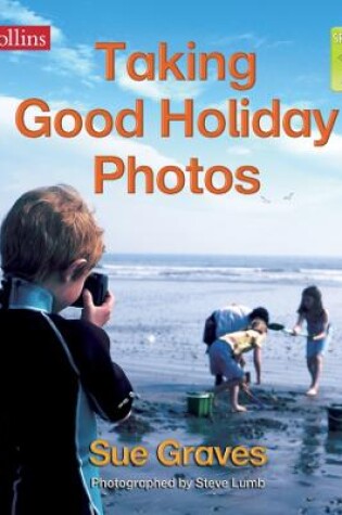 Cover of Taking Good Holiday Photos