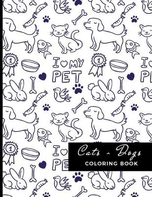 Book cover for Cats & Dogs Coloring Book