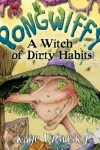 Book cover for A Witch of Dirty Habits