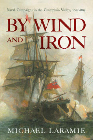 Cover of By Wind and Iron