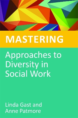 Book cover for Mastering Approaches to Diversity in Social Work