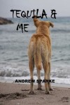 Book cover for Tequila & Me