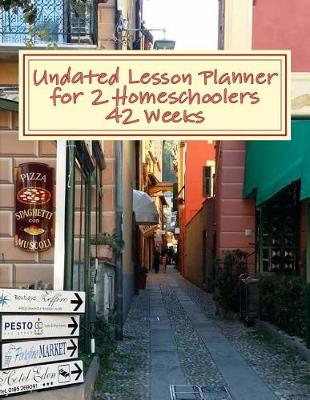Book cover for Undated Lesson Planner for 2 Homeschoolers - 42 Weeks
