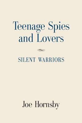 Cover of Teenage Spies and Lovers