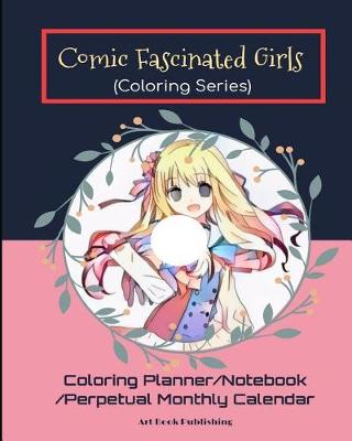 Book cover for Comic Fascinated Girls (Coloring Series)