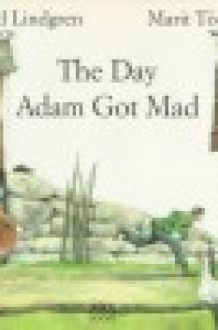 Cover of The Day Adam Got Mad