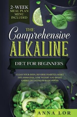 Cover of The Comprehensive Alkaline Diet For Beginners