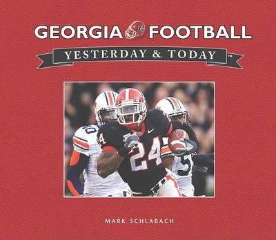 Book cover for Georgia Football Yesterday and Today