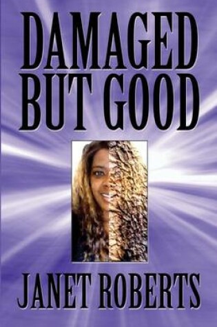 Cover of Damaged But Good
