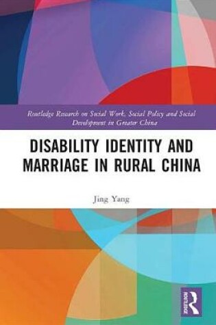 Cover of Disability Identity and Marriage in Rural China
