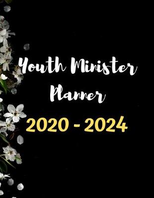 Book cover for Youth Minister Planner 2020 - 2024