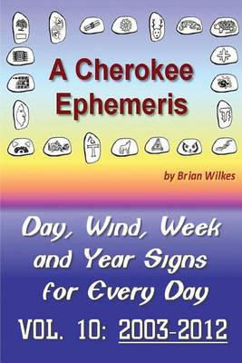 Book cover for A Cherokee Ephemeris 10