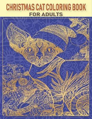 Book cover for Christmas Cat Coloring Books For adults