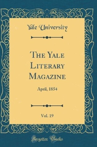 Cover of The Yale Literary Magazine, Vol. 19