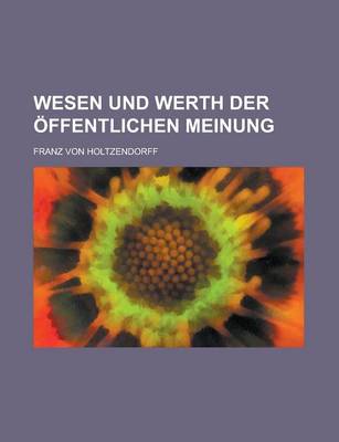 Book cover for Wesen Und Werth Der Offentlichen Meinung