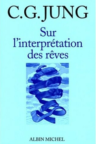 Cover of Sur L'Interpretation Des Reves