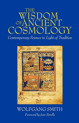 Book cover for The Wisdom of Ancient Cosmology