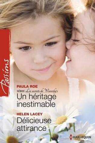 Cover of Un Heritage Inestimable - Delicieuse Attirance