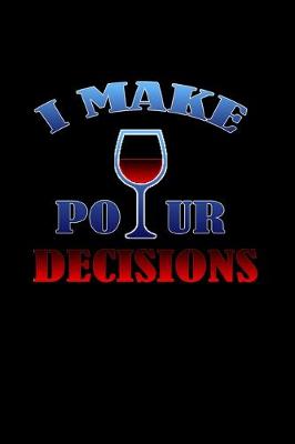 Book cover for I make pour decisions